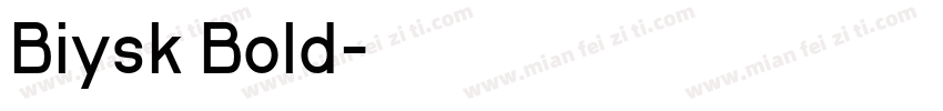 Biysk Bold字体转换